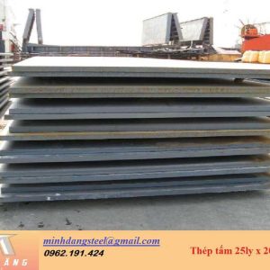Thép tấm 25ly x 2000 x 6000
