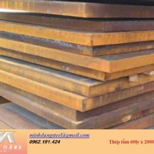 Thép tấm 60ly x 2000 x 6000